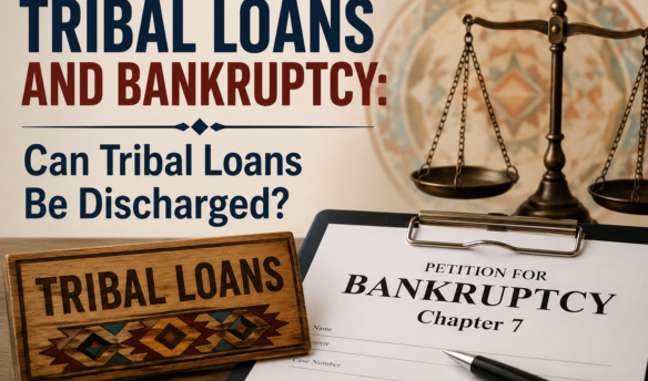 Tribal Loans and Bankruptcy