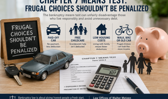 Chapter 7 means test showing how frugal choices such as driving a paid-off car, sharing a vehicle, and using free family childcare can affect bankruptcy expense deductions
