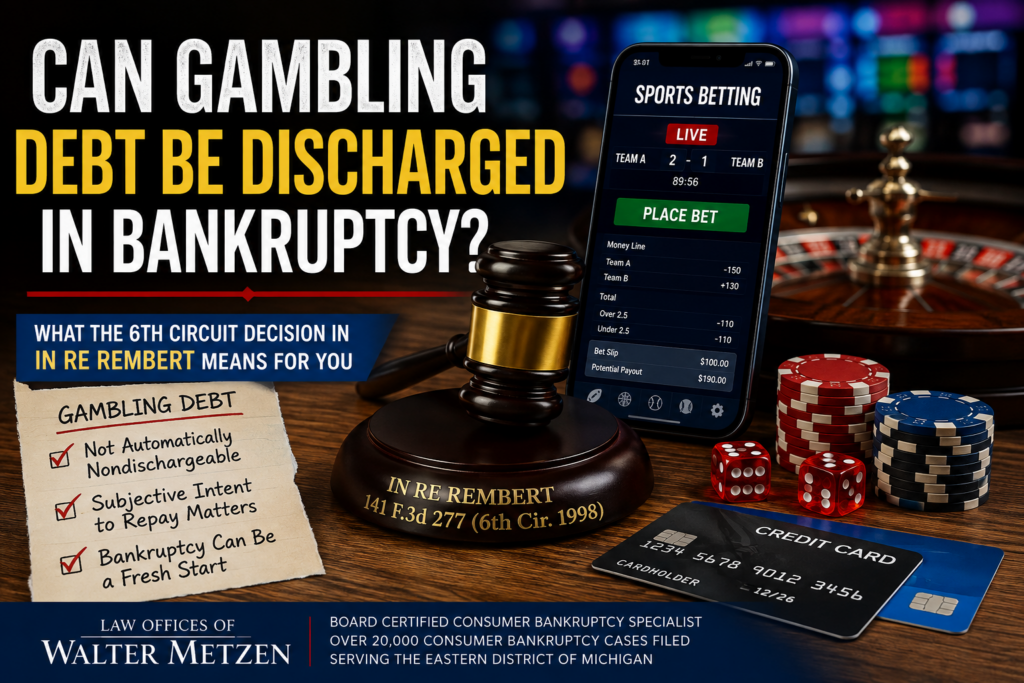 Gambling debt bankruptcy and In re Rembert Sixth Circuit decision involving online sports betting, casino gambling, and bankruptcy relief