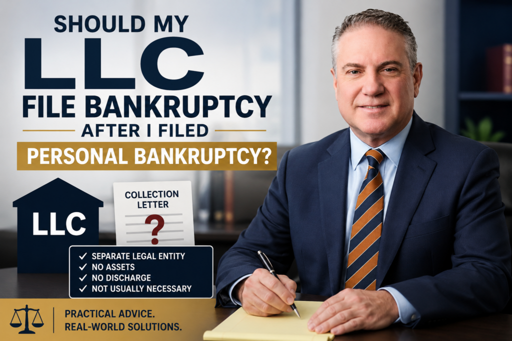 Attorney Walter Metzen explaining whether an LLC should file bankruptcy after the owner receives a personal bankruptcy discharge, with an LLC, collection letter and Chapter 7 bankruptcy concepts shown.