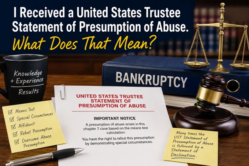 United States Trustee Statement of Presumption of Abuse in a Chapter 7 bankruptcy case with bankruptcy documents, means test, gavel, and scales of justice.