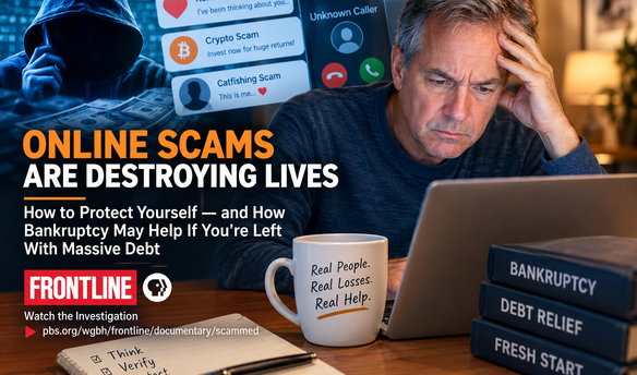 Online scam victim facing massive debt while messages show romance, cryptocurrency and catfishing scams, illustrating how bankruptcy may help scam victims